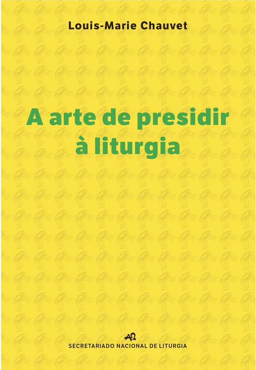 A arte de presidir à liturgia