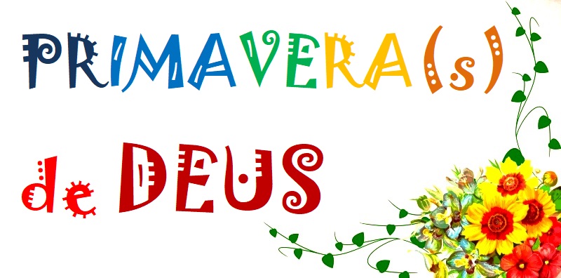 primaveras de deus